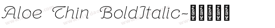Aloe Thin BoldItalic字体转换
